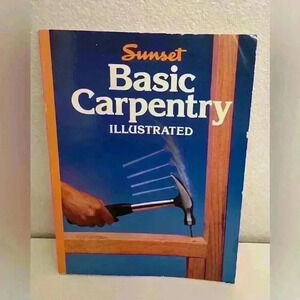 Basic Carpentry Sunset Illustrated Vintage‎ 80